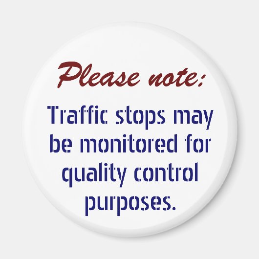 トラフィックストップは監視される可能性がある。.... マグネット (正面)