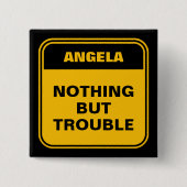 トラブルおもしろい以外の何も見せパーソナライズされたない 缶バッジ (正面)