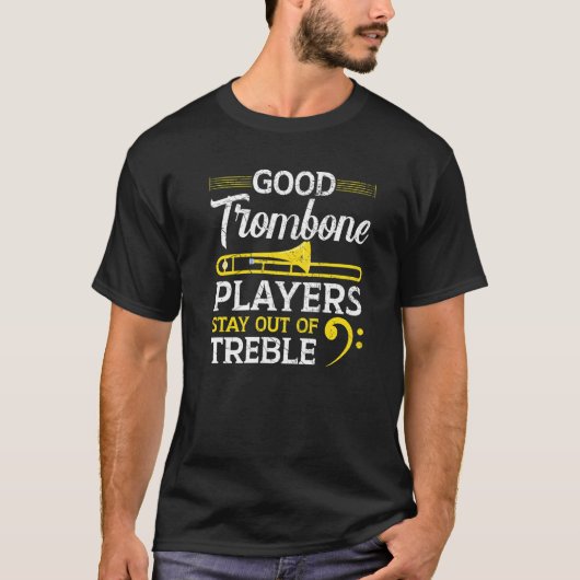 トラブルとは無縁のトロンボーン奏者 Tシャツ (正面)