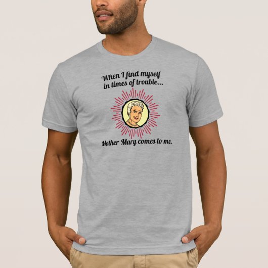 「トラブルの時期」Tシャツ Tシャツ (正面)