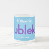 トラブルキッド! フロストグラスマグカップ (中央)