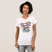 トラブルメイカーの女子旅 Tシャツ (正面フル)