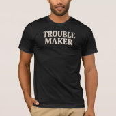 トラブルメーカー Tシャツ (正面)