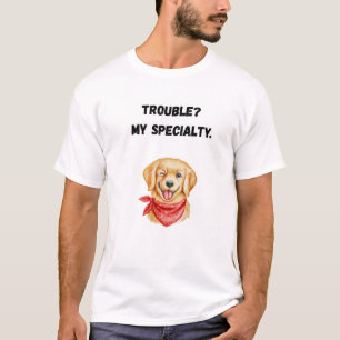トラブル?私の専門。 Tシャツ