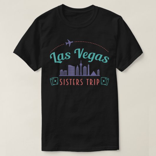 トラベラーフライトバケーションラスベガスシスターズトリップワ Tシャツ (デザイン正面)