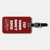 トラベル ジョーク「Fly Good Don’t Suck(ちゃんと飛べよ)」と飛行機 ラゲッジタグ (正面横)