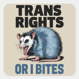 トランスの権利 さもなくば咬む ゲイ 楽しい LGBTQ プライド スクエアシール
