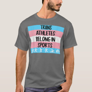 トランスアスリートはスポーツトランスジェンダーに属する Tシャツ