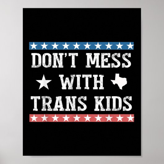 トランスキッズと混乱しないテキサス州トラ保護ンスキッド ポスター (正面)