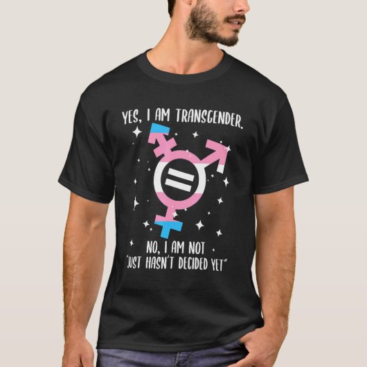 トランスジェンダーことわざによる移住恐怖症の偏見 Tシャツ (正面)