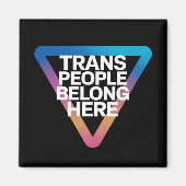 トランスジェンダーの人々はプライドに属する ゲイの権利を尊重する トランスジェンダーの人々 マグネット (正面)