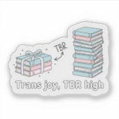 トランスジェンダーの喜び、TBR High – LGBTQ 読書プライド シール (正面)