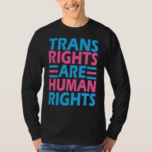 トランスジェンダーの権利は人権Lgbtq Tシャツ (正面)