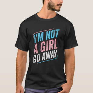 トランスジェンダー私は女の子ではない移動トランス遠くにプライドトラ Tシャツ