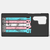 トランスジェンダー。あなたの意見は必要ない。 SAMSUNG GALAXYケース (裏面横)