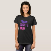 トランスライツ今の人権LGBTQトランスジェンダーFl Tシャツ (正面フル)