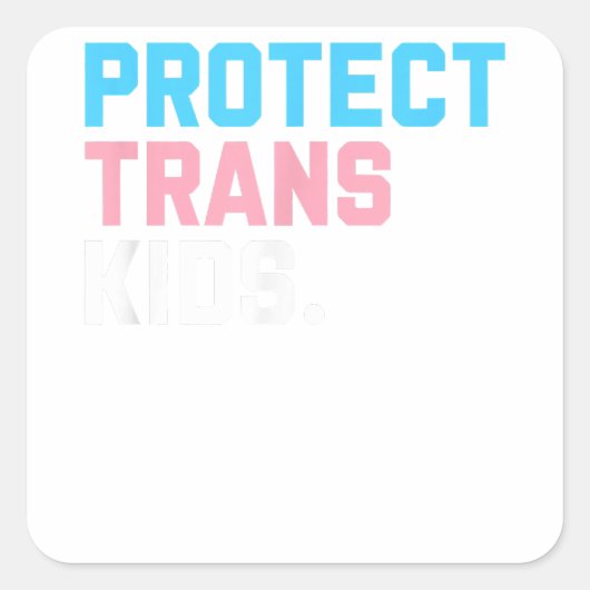 トランス保護トキッズ – LGBTサポートLGBTプライド スクエアシール (正面)
