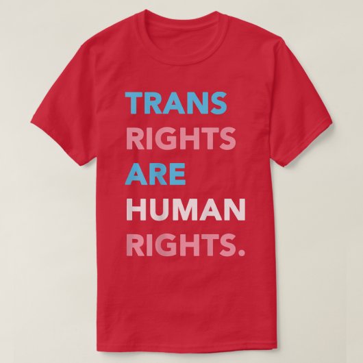 トランス権は人権LGBTQ Tシャツ (デザイン正面)