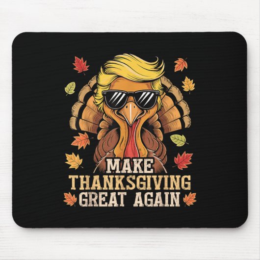 トランプおもしろいが再び七面鳥に感謝祭を素晴らし作る マウスパッド (正面)