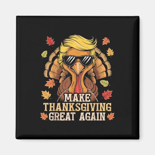 トランプおもしろいが再び七面鳥に感謝祭を素晴らし作る マグネット (正面)