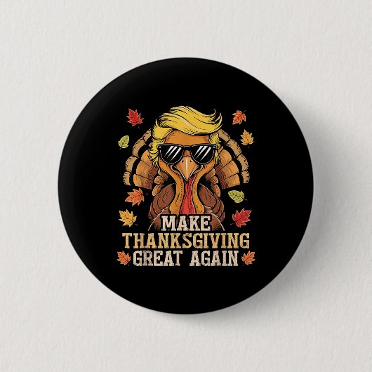 トランプおもしろいが再び七面鳥に感謝祭を素晴らし作る 缶バッジ (正面)