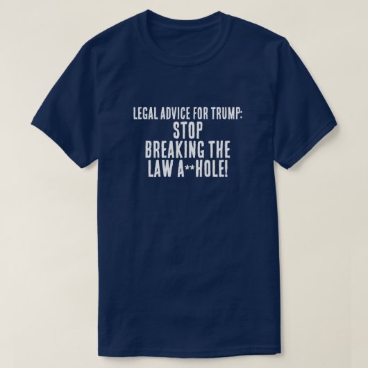 トランプおもしろいの法的アドバイス Tシャツ (デザイン正面)