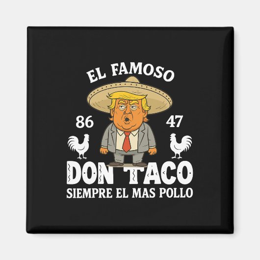 トランプおもしろいは常に鶏をアウトミームレッツタコ マグネット (正面)
