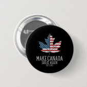 トランプおもしろいアメリカ国旗が再びカナダを素晴らし作る 缶バッジ (正面&裏面)