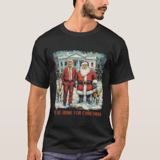 トランプおもしろいクリスマスサンタ私はクリスマスに家に帰る Tシャツ