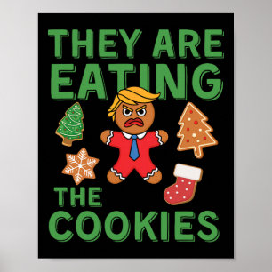 トランプおもしろいクリスマス – 彼らは食べクッキーである ポスター
