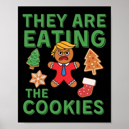 トランプおもしろいクリスマス – 彼らは食べクッキーである ポスター (正面)