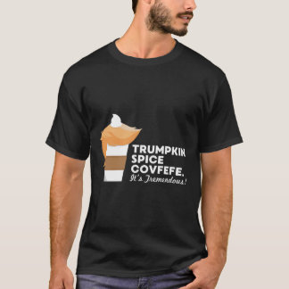 トランプおもしろいシャツトランプキンスパイスコーフェフェ Tシャツ