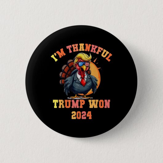 トランプおもしろいミーム私は感謝のトランプWon Tha 缶バッジ (正面)