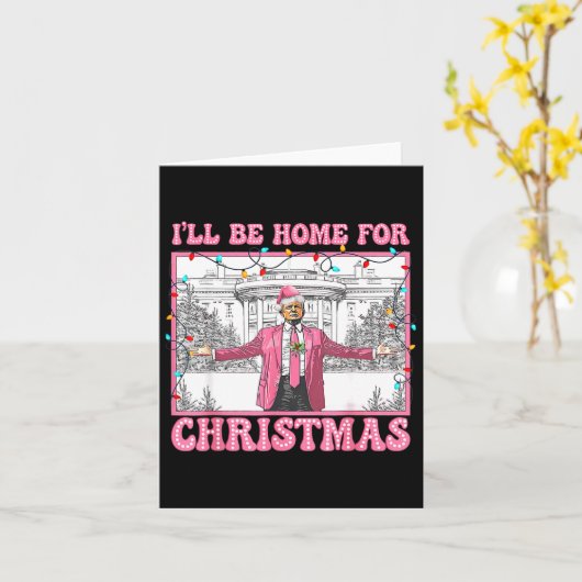 トランプおもしろいー私はクリスマスクリスマスサンタのために家に帰る カード (黄色い花)