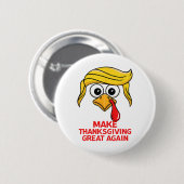 トランプおもしろい感謝祭を再び素晴らしトルコD 缶バッジ (正面&裏面)