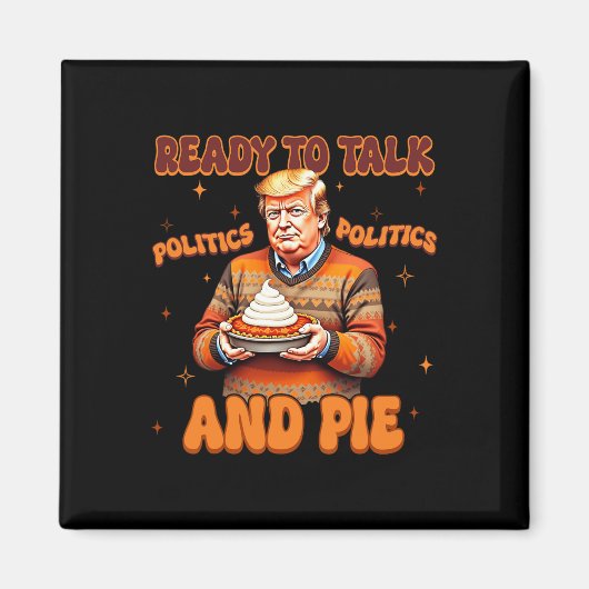 トランプおもしろい2024ポリティックとパイマーを話す準備ができている マグネット (正面)