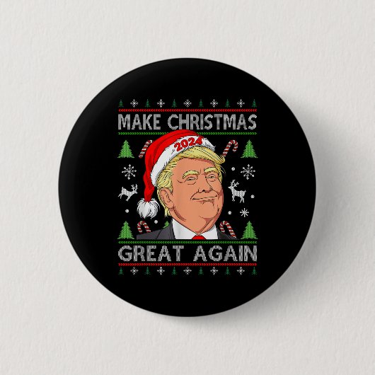トランプおもしろい2024再び醜いクリスマスを作る素晴らし2024 缶バッジ (正面)
