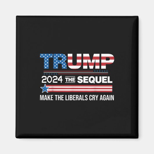 トランプおもしろい2024続編はリベラル派を泣かせる マグネット (正面)