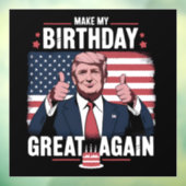 トランプがお誕生日おめでとう "Make My Birthday Great Again" ウィンドウサイン (シート3)