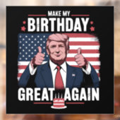トランプがお誕生日おめでとう "Make My Birthday Great Again" ウィンドウサイン (シート2)
