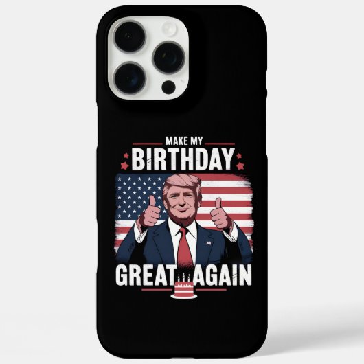 トランプがお誕生日おめでとう "Make My Birthday Great Again" Case-Mate iPhoneケース (裏面)