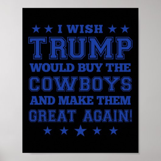 トランプがカウボーイズを買収してGにしてくれたら ポスター (正面)