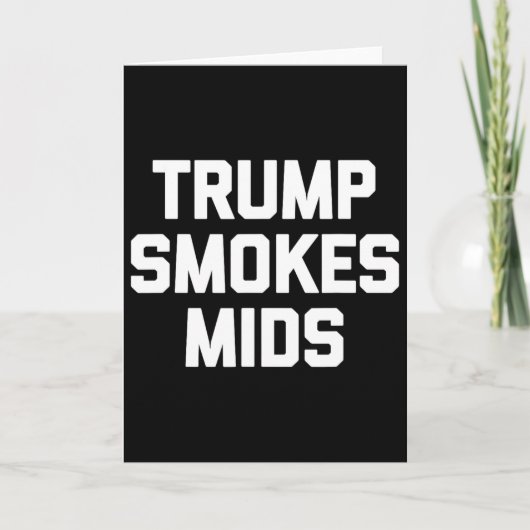 トランプがミッドを吸う - 面白いジョーク 皮肉なユーモア カード (正面)