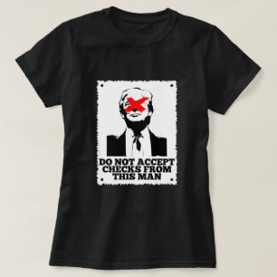 トランプが小切手を受け付けない Tシャツ
