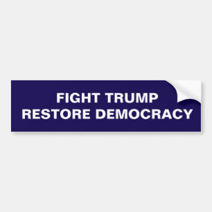 トランプが民主主義を回復するために戦う バンパーステッカー