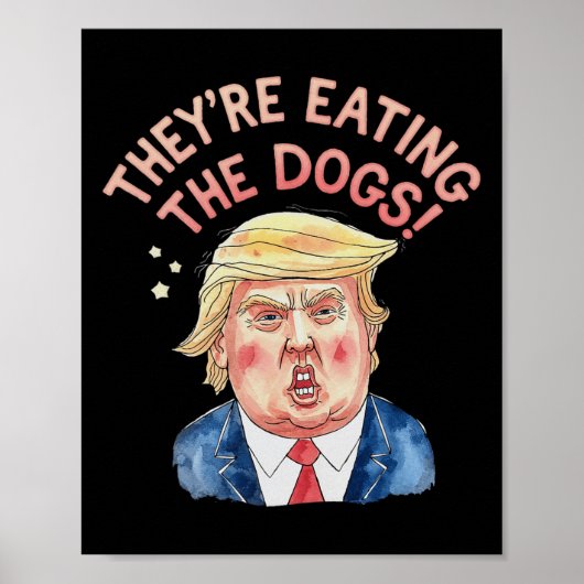 トランプが犬を食べている - トランプ ミーム ポスター (正面)