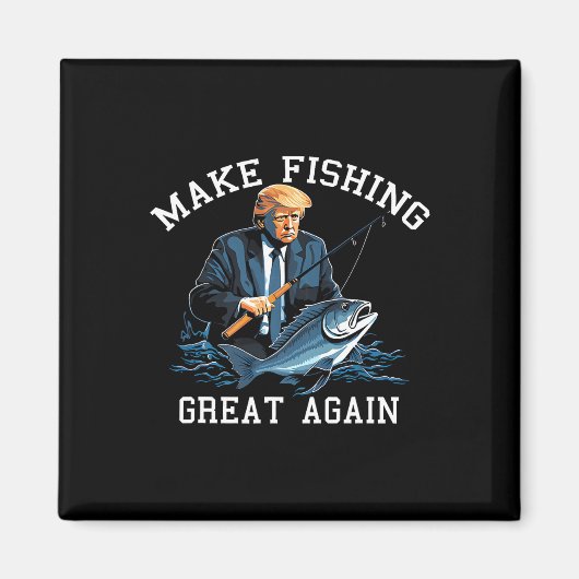 トランプが釣りを再び偉大に  マグネット (正面)