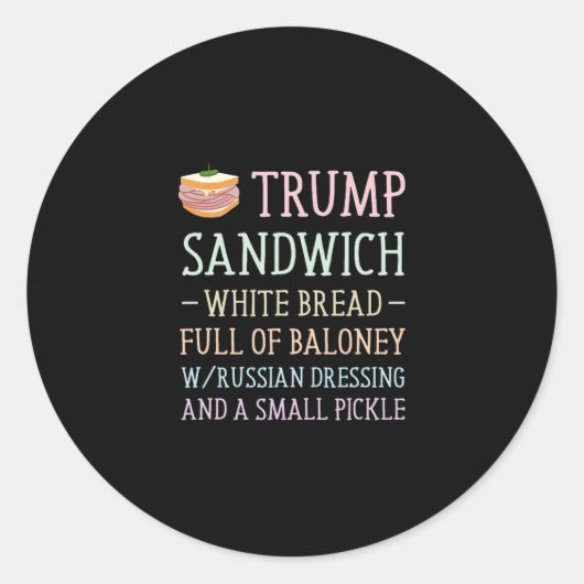 トランプさん反対サンドイッチ看板 ジョーク ラウンドシール (正面)