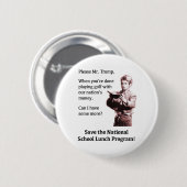 トランプさん、もう少し食べていい？ 缶バッジ (正面&裏面)