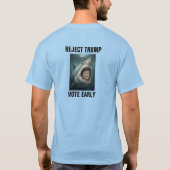 トランプにノー、期日前投票 Tシャツ (裏面)